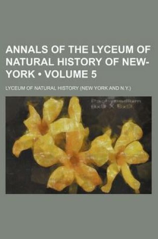 Cover of Annals of the Lyceum of Natural History of New-York (Volume 5)