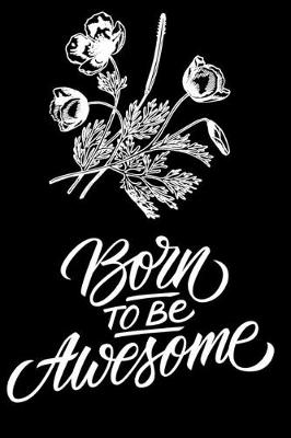 Book cover for Born to be Awesome