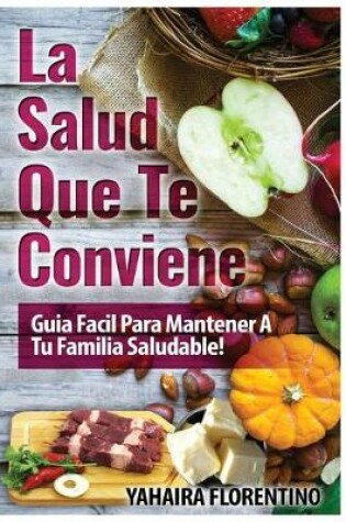 Cover of La Salud Que Te Conviene