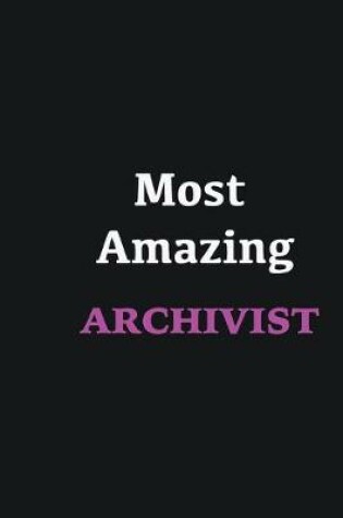 Cover of Most Amazing Archivist