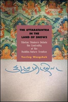 Cover of The Uttaratantra in the Land of Snows