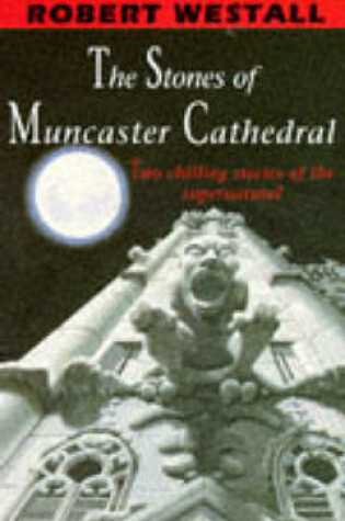 Cover of The Stones of Muncaster Cathedral and Brangwyn Gardens