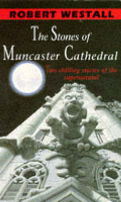 Book cover for The Stones of Muncaster Cathedral and Brangwyn Gardens