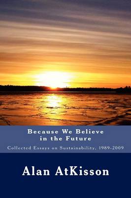 Book cover for Because We Believe in the Future