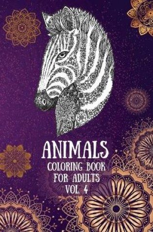 Cover of Animals Coloring Book For Adults vol. 4