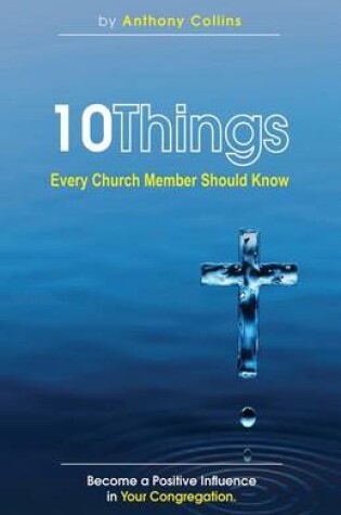 Cover of 10 Things Every Church Member Should Know