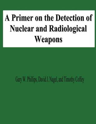 Book cover for A Primer on the Detection of Nuclear and Radiological Weapons