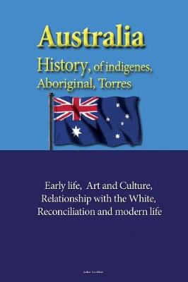 Book cover for Australia History, of indigenes, Aboriginal, Torres