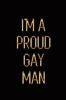 Book cover for I'm a Proud Gay Man