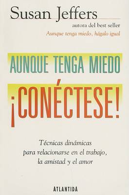 Book cover for Aunque Tenga Miedo, Conectese!