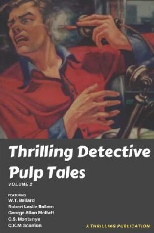 Cover of Thrilling Detective Pulp Tales Volume 2