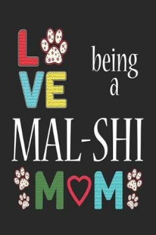 Cover of Love Being a Mal-Shi Mom