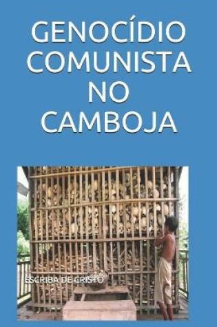 Cover of Genocidio Comunista No Camboja