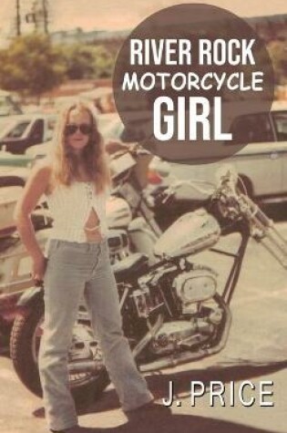 Cover of River Rock Motorcycle Girl