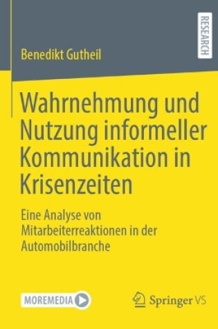 Cover of Wahrnehmung und Nutzung informeller Kommunikation in Krisenzeiten