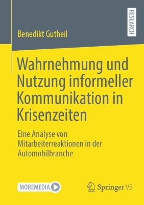 Cover of Wahrnehmung und Nutzung informeller Kommunikation in Krisenzeiten