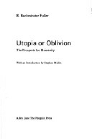 Cover of Utopia or Oblivion