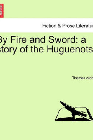 Cover of By Fire and Sword