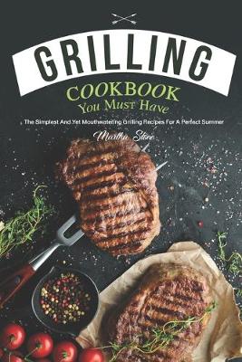 Book cover for Grilling Cookbook You Must Have