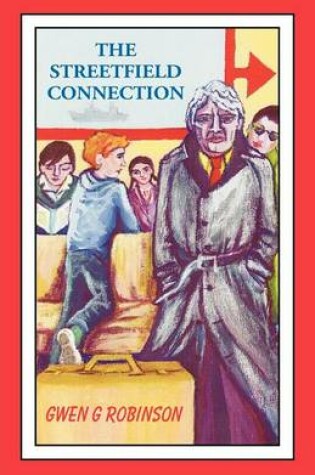 Cover of The Streetfield Connection
