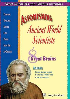 Book cover for Astonishing Ancient World Scientists