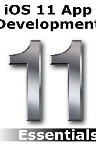 Cover of iOS 11 App Development Essentials