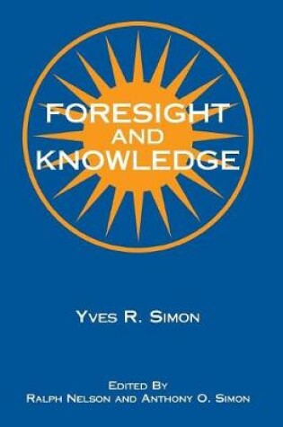 Cover of Foresight and Knowledge