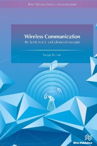 Cover of Wireless Communication-the fundamental and advanced concepts