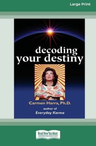 Cover of Decoding Your Destiny [Standard Large Print 16 Pt Edition]