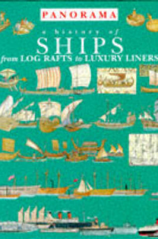 Cover of A History Of Ships From Log Rafts To Luxury Liners