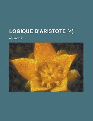 Book cover for Logique D'Aristote (4)