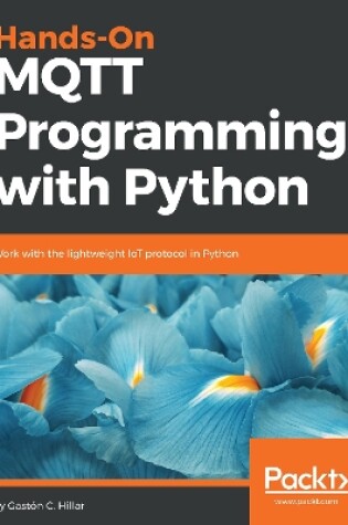 Cover of Hands-On MQTT Programming with Python