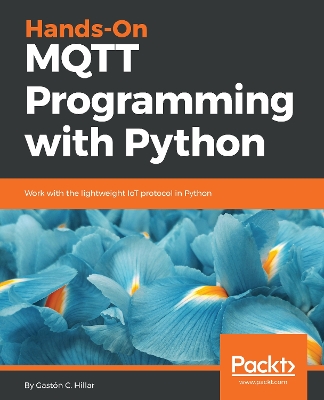 Book cover for Hands-On MQTT Programming with Python