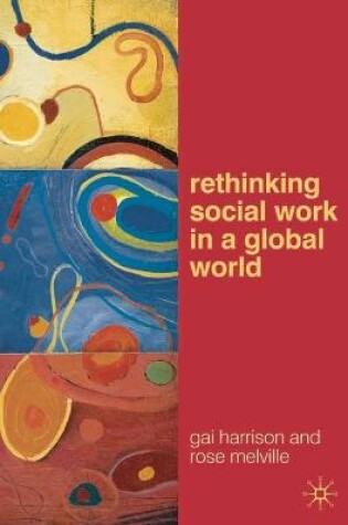 Cover of Rethinking Social Work in a Global World