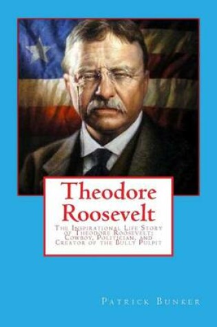 Cover of Theodore Roosevelt