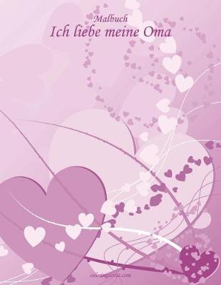 Book cover for Malbuch Ich liebe meine Oma 1