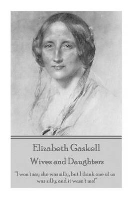 Book cover for Elizabeth Gaskell - Wives and Daughters