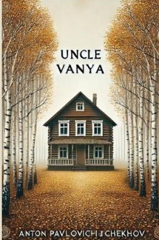 Cover of Uncle Vanya(Illustrated)