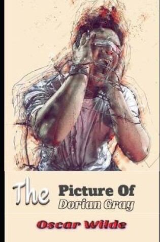 Cover of The Picture of Dorian Gray By Oscar Wilde "Annotated Classic Edition" (Philosophical fictional Novel)