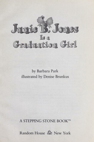 Cover of Junie B. Jones Is a Graduation Girl (Junie B. Jones)