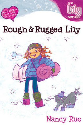 Cover of Rough and Rugged Lily