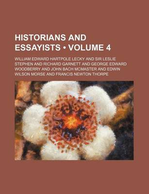 Book cover for Historians and Essayists (Volume 4)