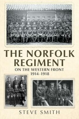 Cover of The Norfolk Regiment on the Western Front