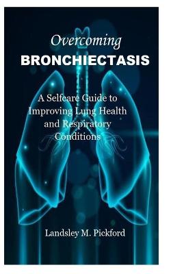 Book cover for Overcoming Bronchiectasis