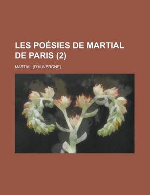 Book cover for Les Poesies de Martial de Paris (2)