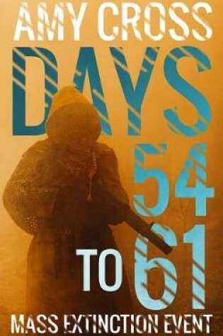 Cover of Days 54 to 61