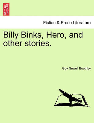 Book cover for Billy Binks, Hero, and Other Stories.