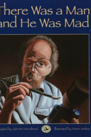 Cover of There Was a Man and He Was Mad