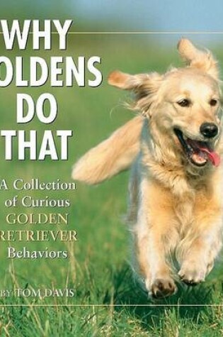 Cover of Why Goldens Do That