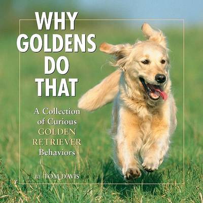 Book cover for Why Goldens Do That